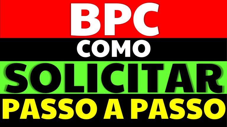 Como Solicitar O Bpc Loas Passo A Passo Todas As Regras E Quais Os