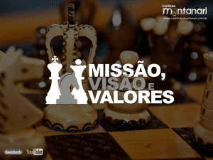 Missão, Visão e Valores