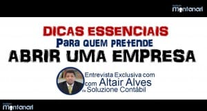 Dicas Essenciais para quem pretende Abrir uma Empresa