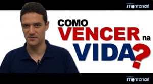 Como vencer na vida