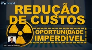 Redução de custos: uma oportunidade imediata!