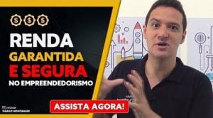 RENDA GARANTIDA E SEGURA!