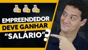 EMPREENDEDOR ganha SALÁRIO?