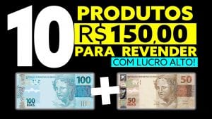 Read more about the article 10 Coisas para comprar por 150 reais e revender