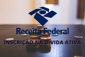 Inscrição na Dívida Ativa: O Que Isso significa?