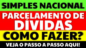 Parcelamento de dívida com o Simples Nacional com redução de 100% das multas