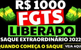 1000 REAIS FGTS LIBERADO! FGTS VEJA QUANDO COMEÇAM OS PAGAMENTOS SAQUE FGTS 2022 CAIXA INFORMA!