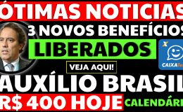 3 NOVOS BENEFÍCIOS LIBERADOS VEJA QUEM TEM DIREITO CRÉDITO CONSIGNADO AUXÍLIO BRASIL CALENDÁRIO MARÇO