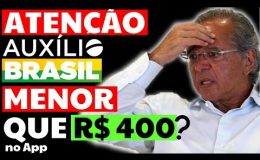 MENOS QUE R$400 DE AUXÍLIO BRASIL EM MARÇO? PRAZO DINHEIRO ESQUECIDO REPESCAGEM E PAULO GUEDES