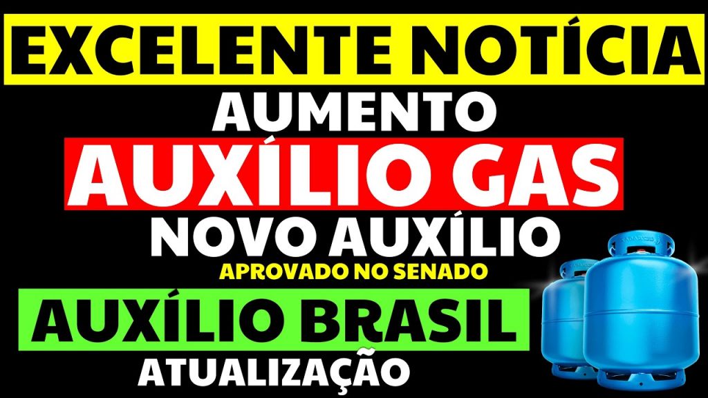 AUMENTO VALE-GÁS AUXILIO-GASOLINA AUXILIO BRASIL