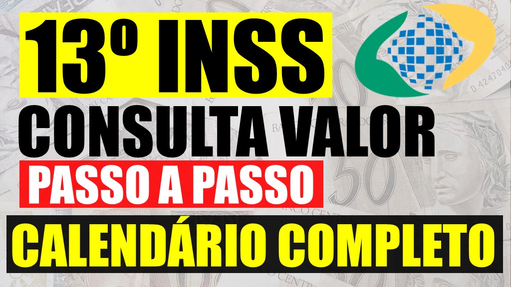 13 INSS CONSULTA VALOR PASSO A PASSO CALENDÁRIO 13º SALÁRIO INSS ANTECIPADO 2022