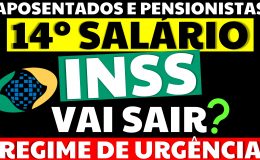 14 SALÁRIO INSS VAI SAIR REGIME DE URGÊNCIA APRESENTADO PROJETO AVANÇA