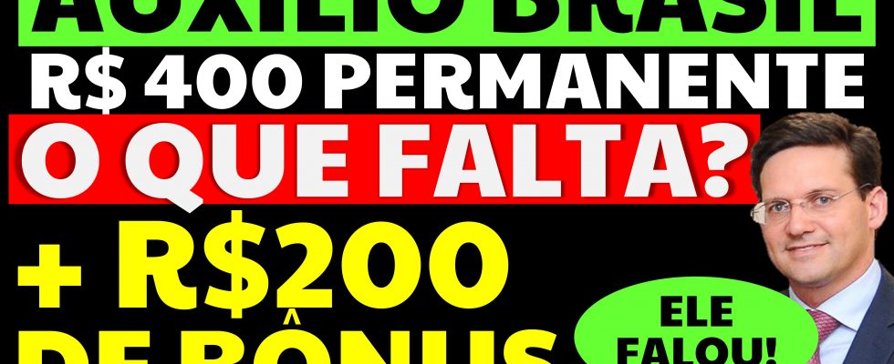 200 REAIS A MAIS AUXÍLIO BRASIL ROMA EXPLICA R$ 400 PERMANENTE AUXILIO BRASIL O QUE FALTA